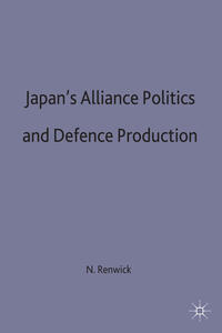 Japan's Alliance Politics and Defence Production