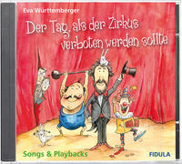 Der Tag. als der Zirkus verboten werden sollte - CD