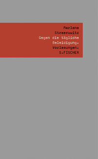 Gegen die tägliche Beleidigung.