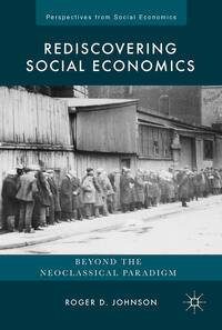 Rediscovering Social Economics