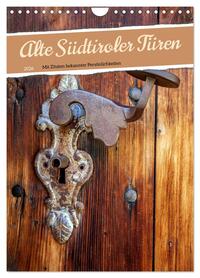 Alte Südtiroler Türen (Wandkalender 2026 DIN A4 hoch), CALVENDO Monatskalender