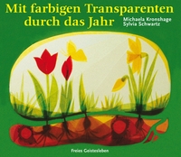 Vorderes Coverbild Mit farbigen Transparenten durch das Jahr