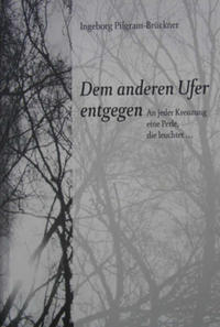Dem anderen Ufer entgegen