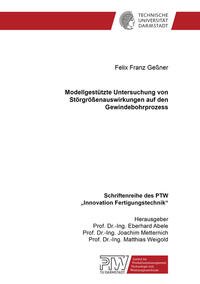 Modellgestützte Untersuchung von Störgrößenauswirkungen auf den Gewindebohrprozess