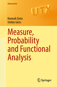 Measure, Probability and Functional Analysis