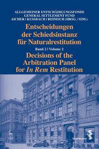 Entscheidungen der Schiedsinstanz für Naturalrestitution