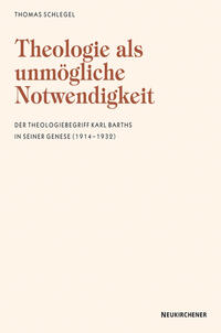 Theologie als unmögliche Notwendigkeit