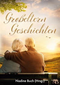Großeltern Geschichten