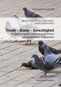 Friede – Gnade – Gerechtigkeit