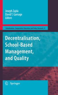 Vorderes Coverbild Decentralisation, School-Based Management, and Quality
