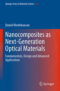 Nanocomposites as Next-Generation Optical Materials