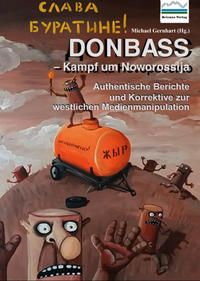 Donbass – Kampf um Noworossija