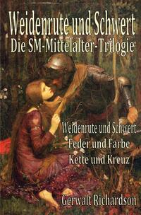 Weidenrute und Schwert