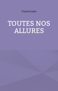 Toutes nos allures
