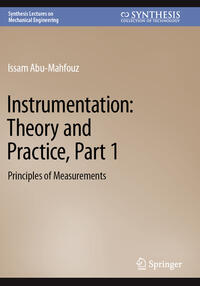 Instrumentation: Theory and Practice, Part 1