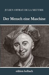 Vorderes Coverbild Der Mensch eine Maschine