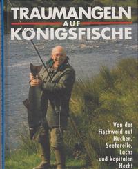 Traumangeln auf Königsfische