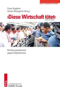'Diese Wirtschaft tötet'