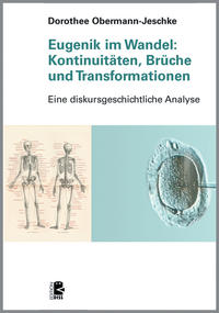 Vorderes Coverbild Eugenik im Wandel: Kontinuitäten, Brüche und Transformationen.