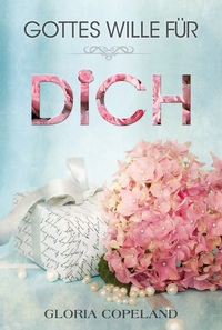 Gottes Wille für dich