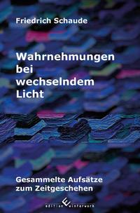 Wahrnehmungen bei wechselndem Licht