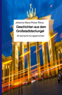 Geschichten aus dem Großstadtdschungel