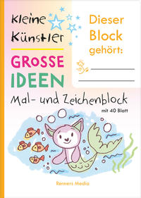 Kleine Künstler – Große Ideen, Mal- und Zeichenblock