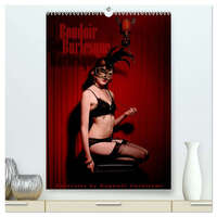 Boudoir Burlesque (hochwertiger Premium Wandkalender 2026 DIN A2 hoch), Kunstdruck in Hochglanz