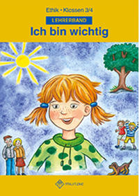 Ich bin wichtig Ethik Klassen 3/4 Thüringen