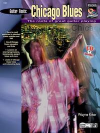 Guitar Roots: Chicago Blues