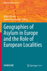Geographies of Asylum in Europe and the Role of European Localities