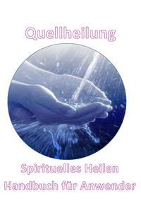 Quellheilung