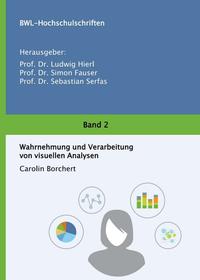 Wahrnehmung und Verarbeitung von visuellen Analysen