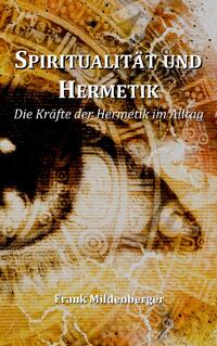 Spiritualität und Hermetik