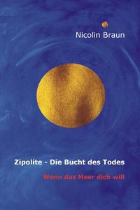 Zipolite - Die Bucht des Todes