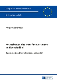 Vorderes Coverbild Rechtsfragen des Transferinvestments im Lizenzfußball