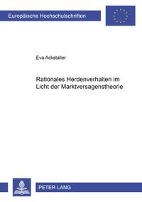 Rationales Herdenverhalten im Licht der Marktversagenstheorie