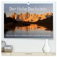Der Hohe Dachstein (hochwertiger Premium Wandkalender 2026 DIN A2 quer), Kunstdruck in Hochglanz
