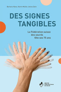 Des signes tangibles