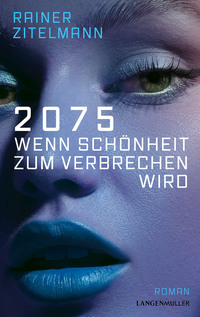 Vorderes Coverbild 2075 Wenn Schönheit zum Verbrechen wird