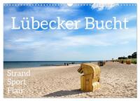 Lübecker Bucht Strand - Sport - Flair (Wandkalender 2025 DIN A3 quer), CALVENDO Monatskalender