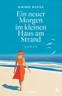 Ein neuer Morgen im kleinen Haus am Strand
