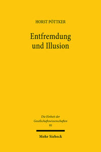 Entfremdung und Illusion