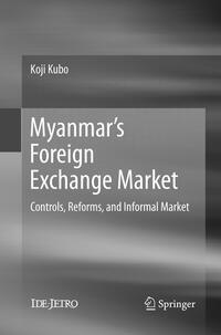 Myanmar’s Foreign Exchange Market