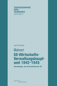 Vorderes Coverbild Mahnort SS-Wirtschafts-Verwaltungshauptamt 1942–1945