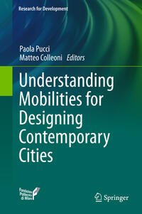 Understanding Mobilities for Designing Contemporary Cities