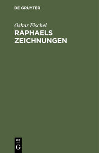 Raphaels Zeichnungen