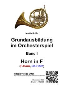 Grundausbildung im Orchesterspiel, Horn in F, Band 1