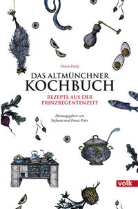 Vorderes Coverbild Das Altmünchner Kochbuch