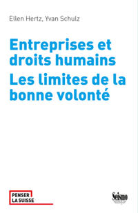 Vorderes Coverbild Entreprises et droits humains. Les limites de la bonne volonté